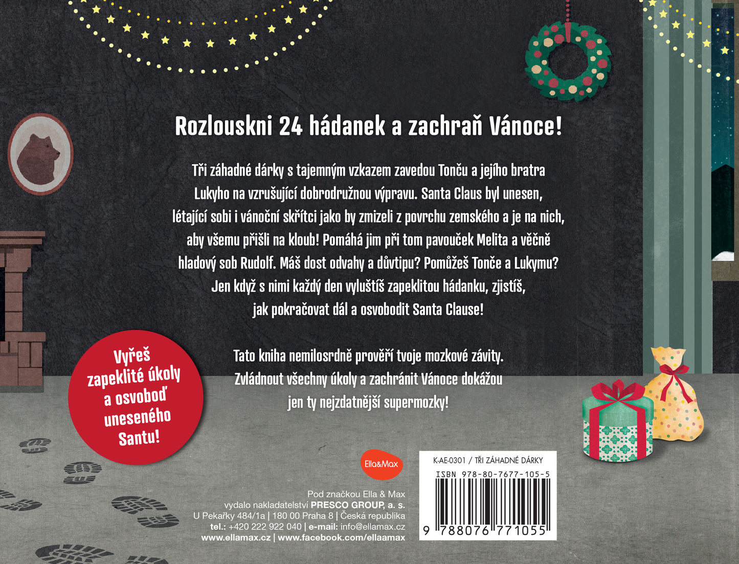 ÚNIKOVKA – TŘI ZÁHADNÉ DÁRKY