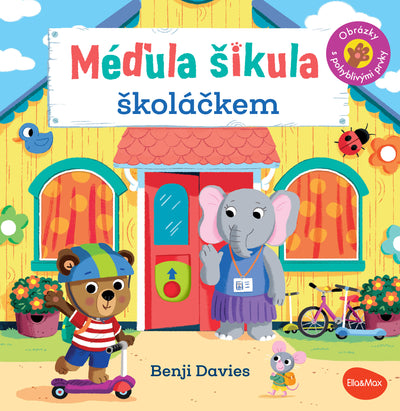 MÉĎULA ŠIKULA ŠKOLÁČKEM – Obrázky s pohyblivými prvky