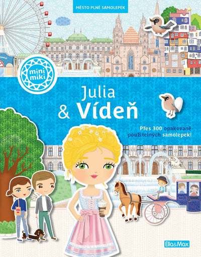 JULIA & VÍDEŇ – Město plné samolepek