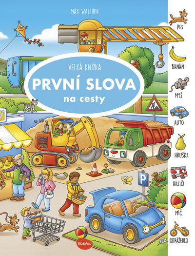 Na cesty – Velká knížka PRVNÍ SLOVA