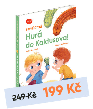 První čtení – HURÁ DO KAKTUSOVA!