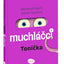 MUCHLÁČCI 2: TONIČKA – Komiks pro nejmenší