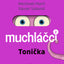 MUCHLÁČCI 2: TONIČKA – Komiks pro nejmenší