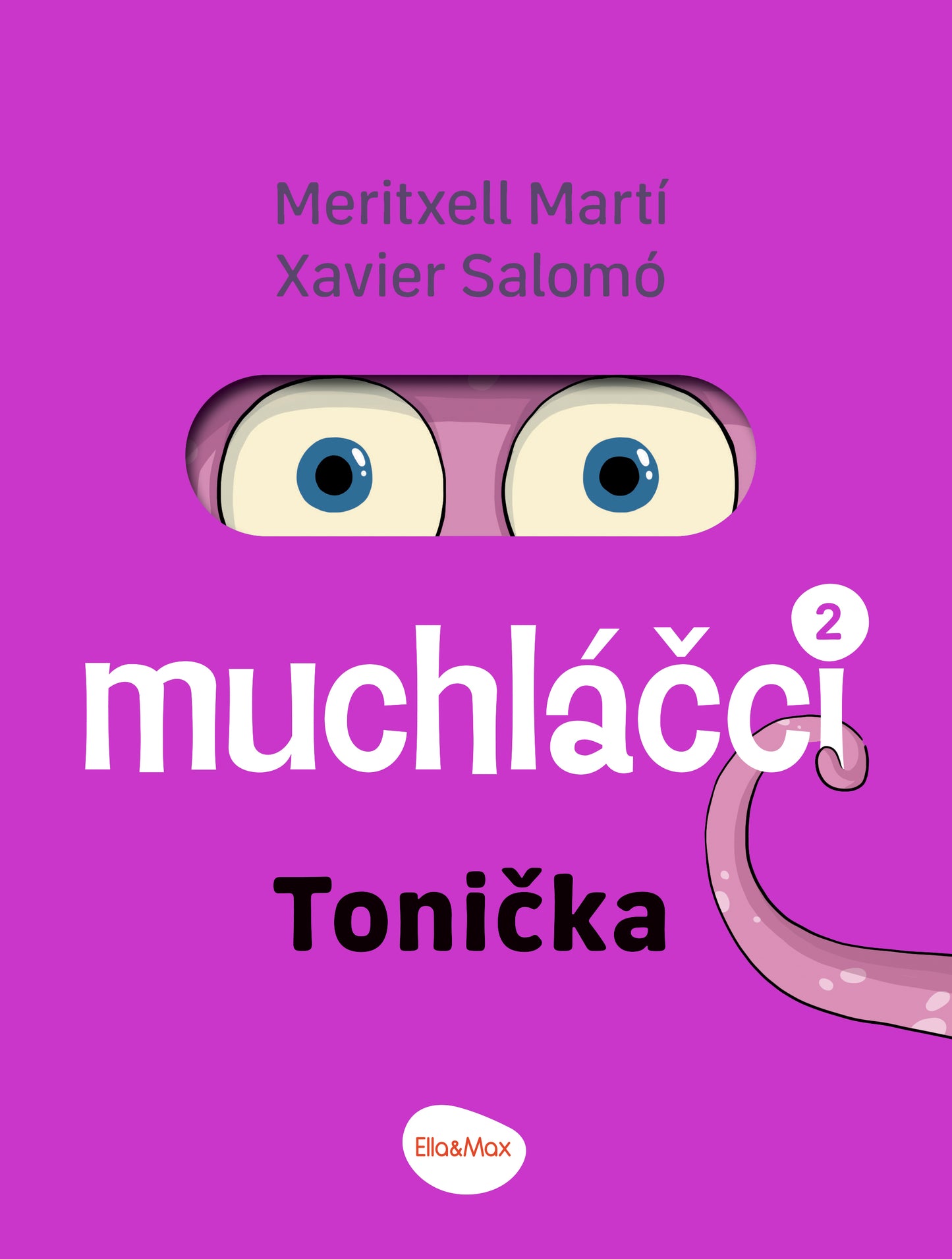 MUCHLÁČCI 2: TONIČKA – Komiks pro nejmenší