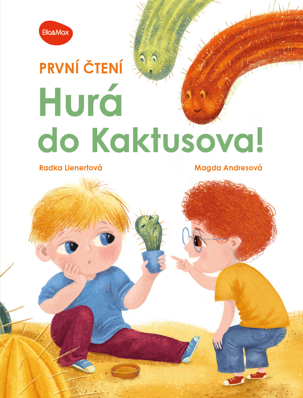 První čtení – HURÁ DO KAKTUSOVA!