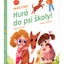 První čtení – HURÁ DO PSÍ ŠKOLY!