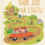 Druhé čtení  – BÁRA JEDE NA CHATU