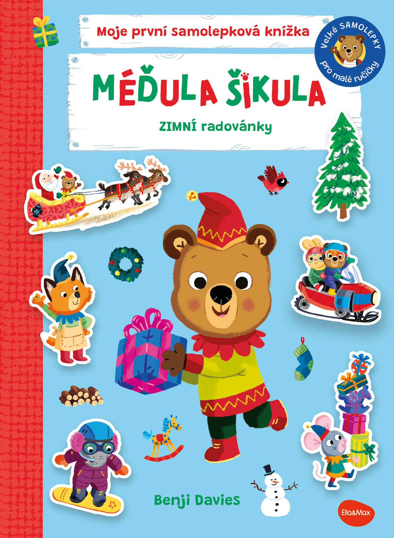 MÉĎULA ŠIKULA: ZIMNÍ RADOVÁNKY – Samolepková knížka