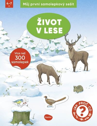Můj první samolepkový sešit – ŽIVOT V LESE