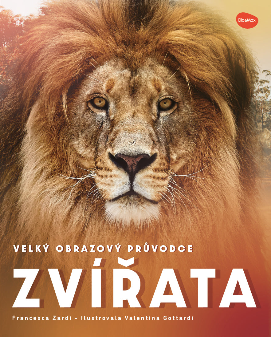 Velký obrazový průvodce ZVÍŘATA